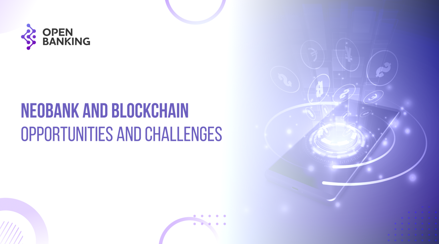 NeoBank and Blockchain: Opportunities and Challenges - Open Banking ...