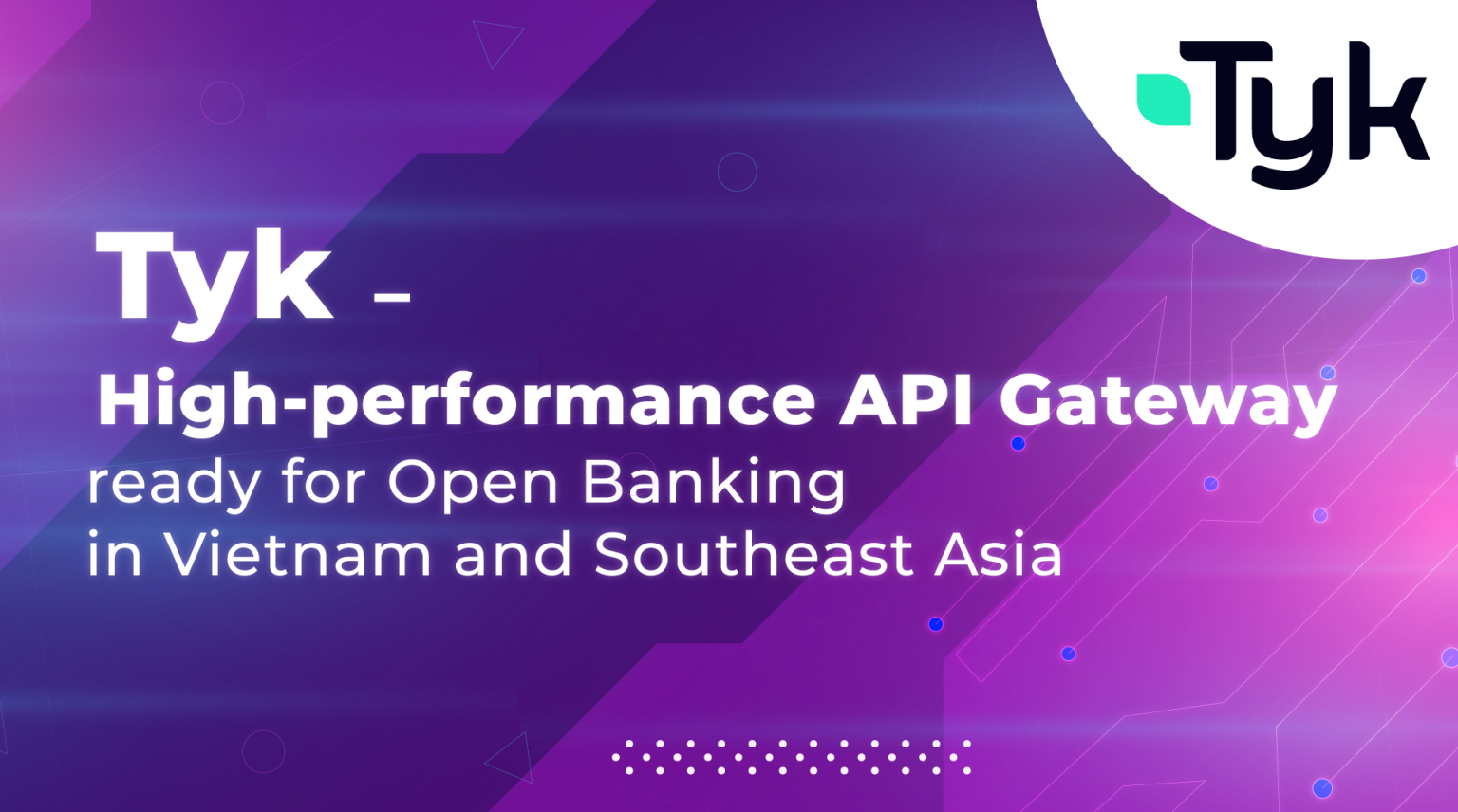 Api Asiay Tyk – High-performance API Gateway ready for Open Banking in Vietnam ...
